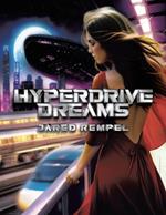 Hyperdrive Dreams