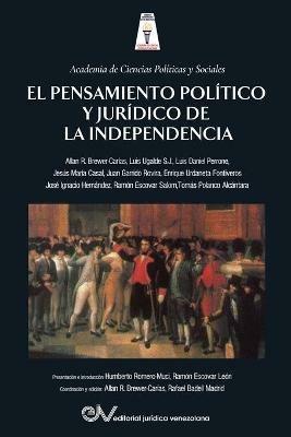El Pensamiento Politico Y Juridico de la Independencia - cover
