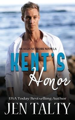 Kent's Honor - Jen Talty - cover