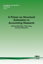 A Primer on Structural Estimation in Accounting Research