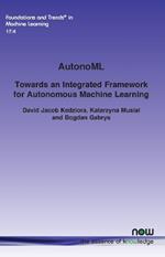 AutonoML: Towards an Integrated Framework for Autonomous Machine Learning