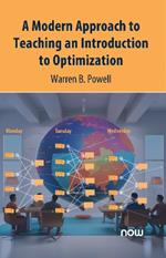 A Modern Approach to Teaching an Introduction to Optimization