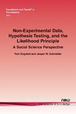 Non-Experimental Data, Hypothesis Testing, and the Likelihood Principle: A Social Science Perspective