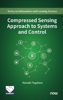 Compressed Sensing Approach to Systems and Control - Masaaki Nagahara - cover