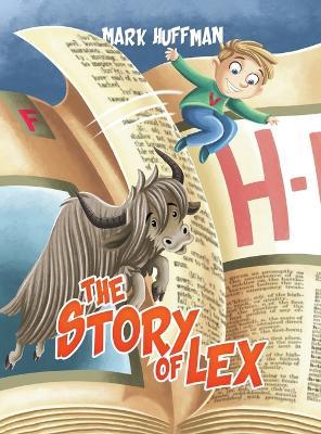 The Story of Lex - Mark Huffman - cover