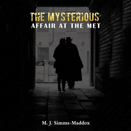 Mysterious Affair at the Met, The