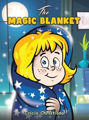 The Magic Blanket - Tricia Christiano - cover