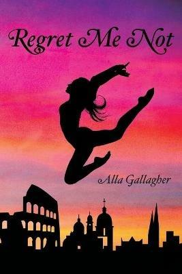 Regret Me Not - Alla Gallagher - cover