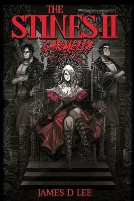 The Stines II: Carmella - James D Lee - cover
