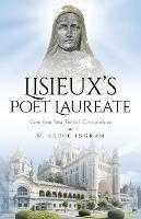 Lisieux's Poet Laureate: Gems From Saint Therese's Correspondence