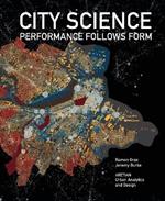 City Science: Performance follows Form