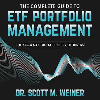 The Complete Guide to ETF Portfolio Management