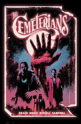 The Cemeterians: The Complete Series - Daniel Kraus - cover