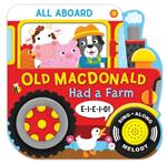 All Aboard! Old MacDonald Had a Farm (1-Button Sound Book)