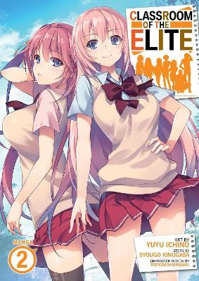 Classroom of the Elite (Manga) Vol. 2 - Syougo Kinugasa - cover