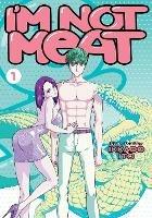 I'm Not Meat Vol. 1