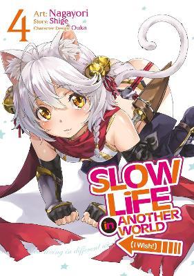 Slow Life In Another World (I Wish!) (Manga) Vol. 4 - Shige - cover