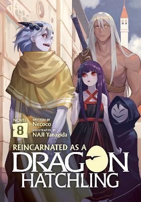 Reincarnated as a Dragon Hatchling (Light Novel) Vol. 8 - Necoco - cover