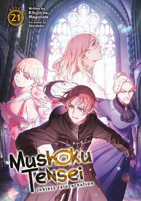 Mushoku Tensei: Jobless Reincarnation (Light Novel) Vol. 21 - Rifujin Na Magonote - cover