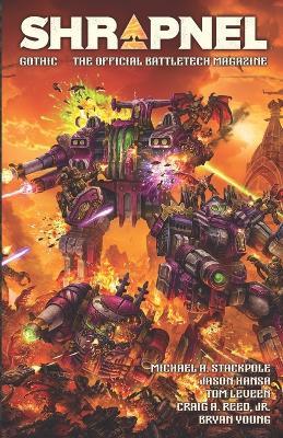 BattleTech: Shrapnel Gothic: (The Official BattleTech Magazine) - Jason Hansa,Tom Leveen,Craig A Reed - cover
