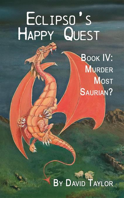 Eclipso's Happy Quest Book Four - David Taylor - ebook