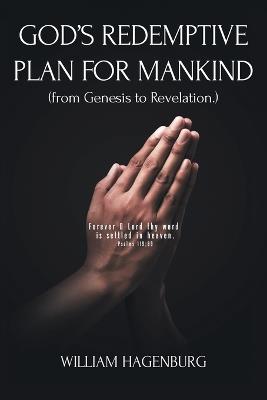 God's Redemptive Plan for Mankind - William Hagenburg - cover