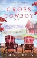 Cross Cowboy - Elana Johnson - cover