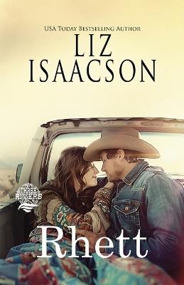 Rhett: A Walker Brothers Christmas Cowboy Romance Novel - Liz Isaacson - cover