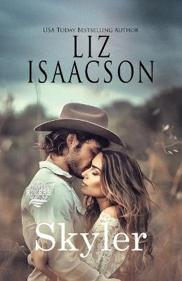 Skyler: A Walker Brothers Novel - Liz Isaacson - cover