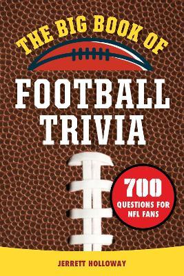 The Big Book of Football Trivia - Jerrett Holloway - cover