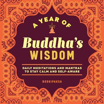 A Year of Buddha's Wisdom - Bodhipaksa - cover