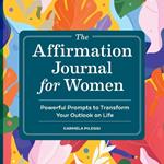 The Affirmation Journal for Women