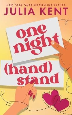 One Night Hand Stand - Julia Kent - cover