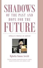 Shadows of the Past and Hope for the Future: Ophelia's Profile of Service