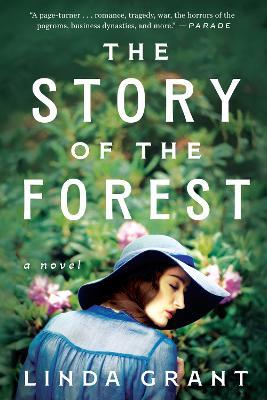 The Story of the Forest: A Novel - Linda Grant - cover