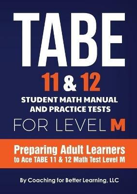TABE 11 and 12 Student Math Manual and Practice Tests for LEVEL M - cover
