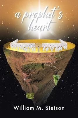 A prophet's heart - William M Stetson - cover