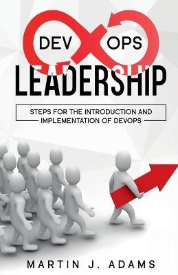 DevOps Leadership - Steps For the Introduction and Implementation of DevOps - Senorita Joyce - cover
