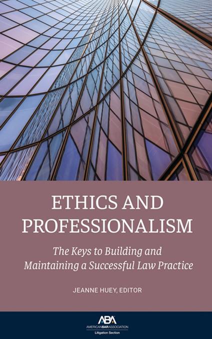 Ethics and Professionalism