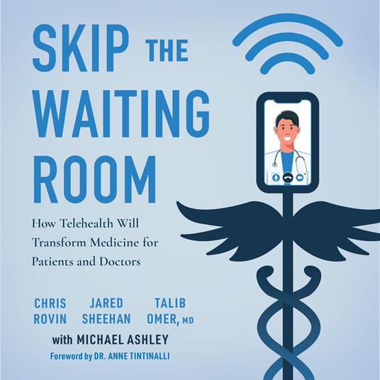 Skip the Waiting Room