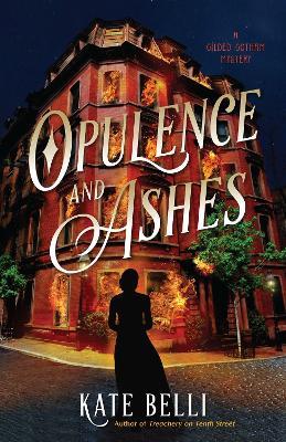 Opulence And Ashes - Kate Belli - cover