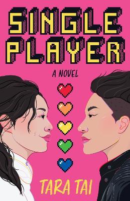 Single Player: A Novel - Tara Tai - cover