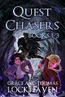 Quest Chasers: Books 1-3 - Thomas Lockhaven,Grace Lockhaven - cover