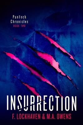 PanTech Chronicles: Insurrection - F Lockhaven,M a Owens - cover