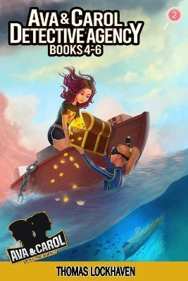 Ava & Carol Detective Agency: Books 4-6 (Book Bundle 2) 2023 Cover Version - Thomas Lockhaven,Emily Chase - cover