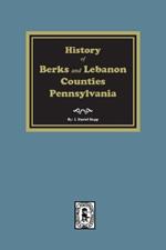 History of Berks and Lebanon Counties, Pennsylvania