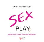 Sex play. More fun than you can imagine