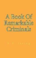 A Book Of Remarkable Criminals - Henry Brodribb Irving - cover