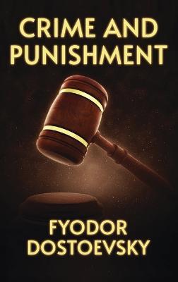 Crime and Punishment Hardcover - Fyodor Dostoyevsky - cover