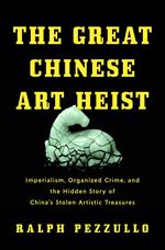 The Great Chinese Art Heist
